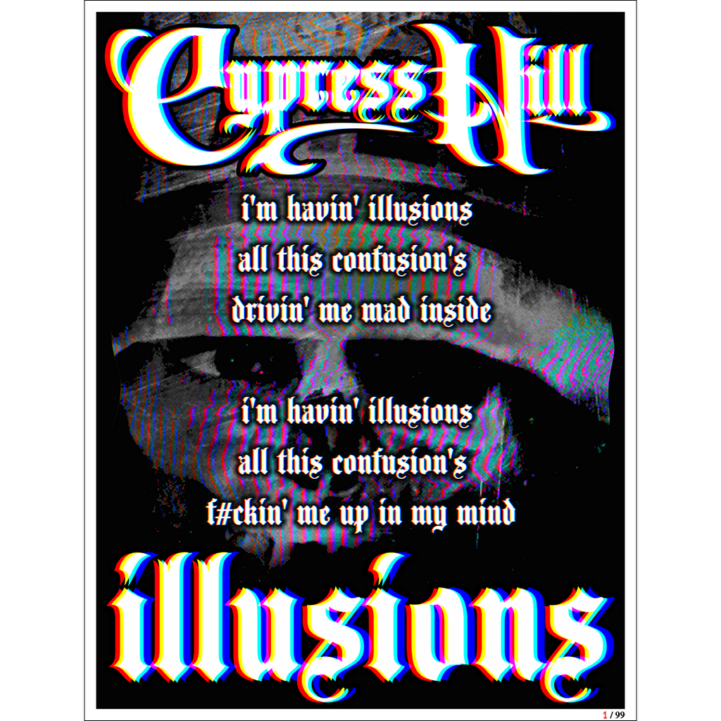 Cypress Hill "Illusions" LIMITED EDITION Poster
